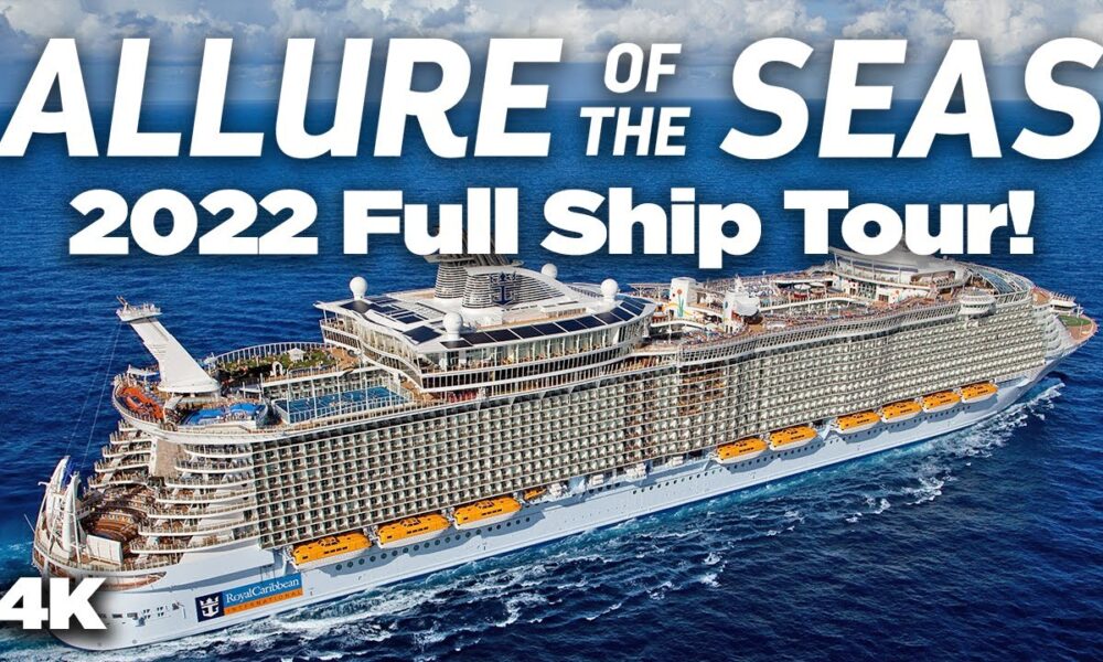 Allure of the Seas 2022 Cruise Ship Tour