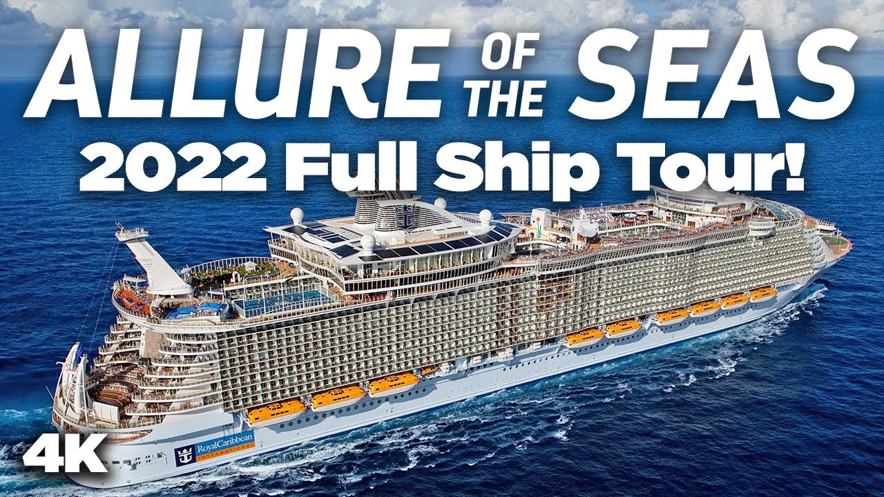 Allure of the Seas 2022 Cruise Ship Tour