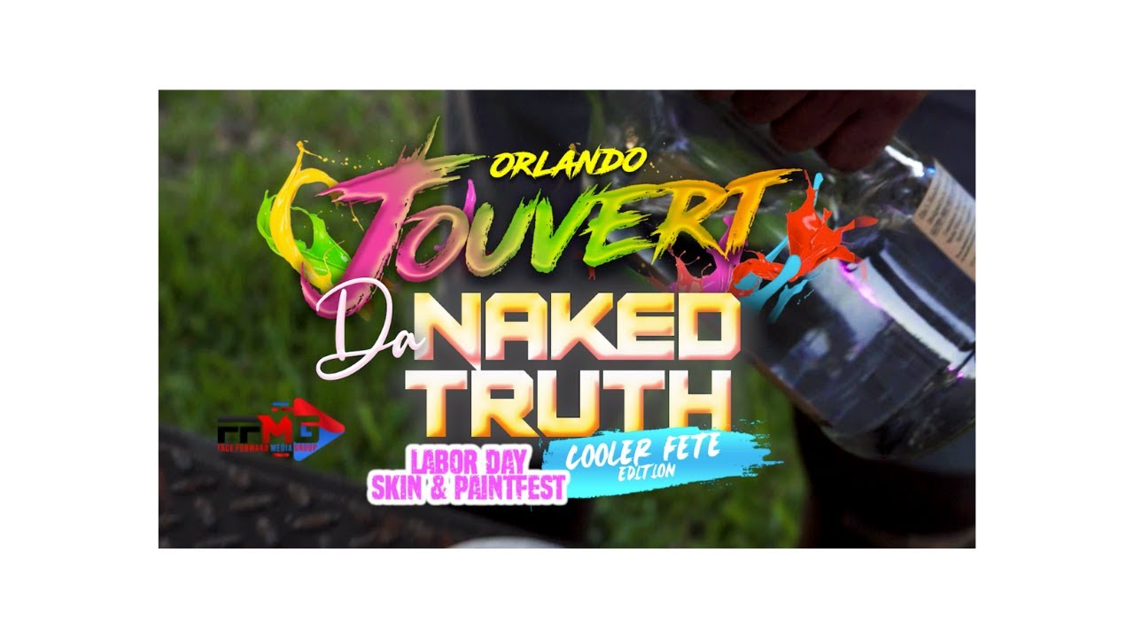 DA NAKED TRUTH | LABOR DAY JOUVERT | OFFICIAL PROMO