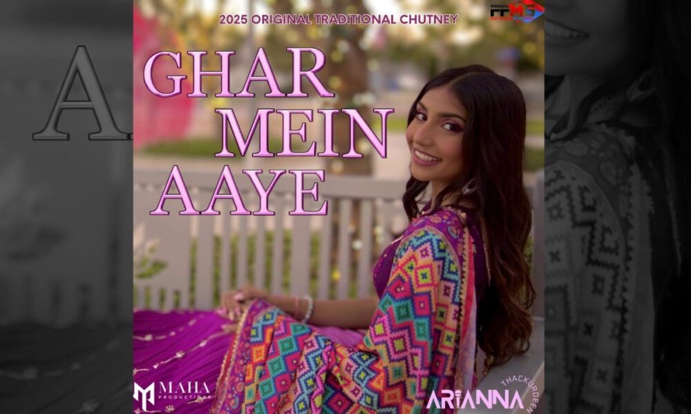 Arianna Thackurdeen- Ghar Mein Aaye [Official Music Video] (2025 Original Traditional Chutney)